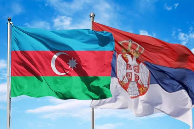 From $10 Million to $190 Million: Energy Redefines Azerbaijan–Serbia Ties