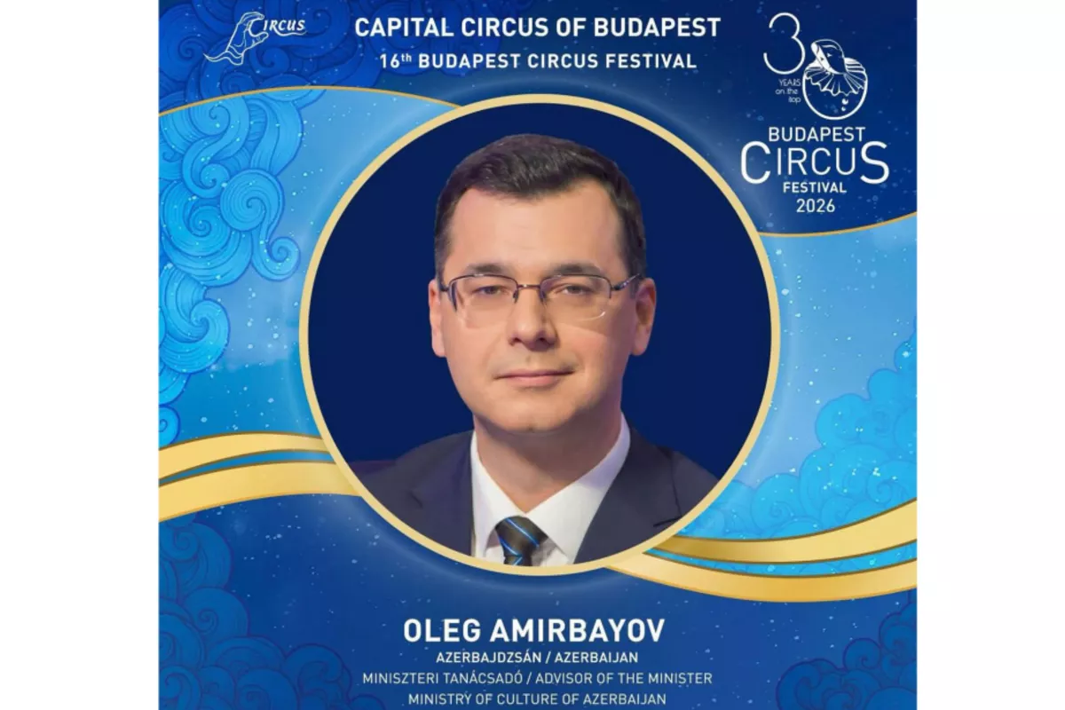 Azerbaijan Debuts on Jury at Budapest International Circus Festival