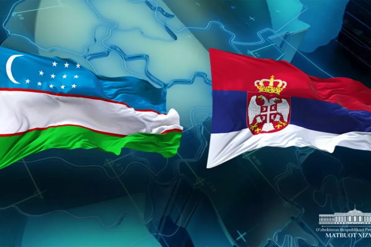 Uzbekistan, Serbia Expand Cooperation in Trade, IT, Tourism and Industry