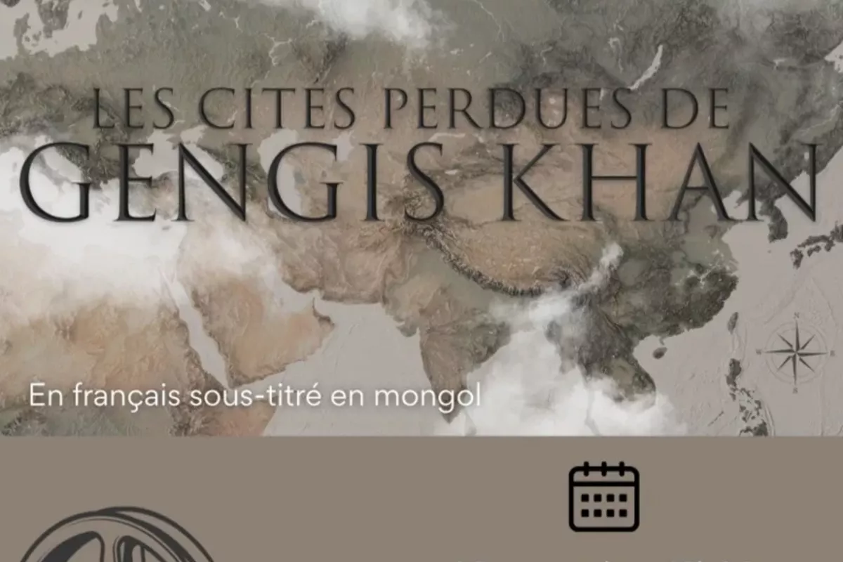 French-Mongolian Documentary Brings Chinggis Khaan’s Lost Cities to Screen
