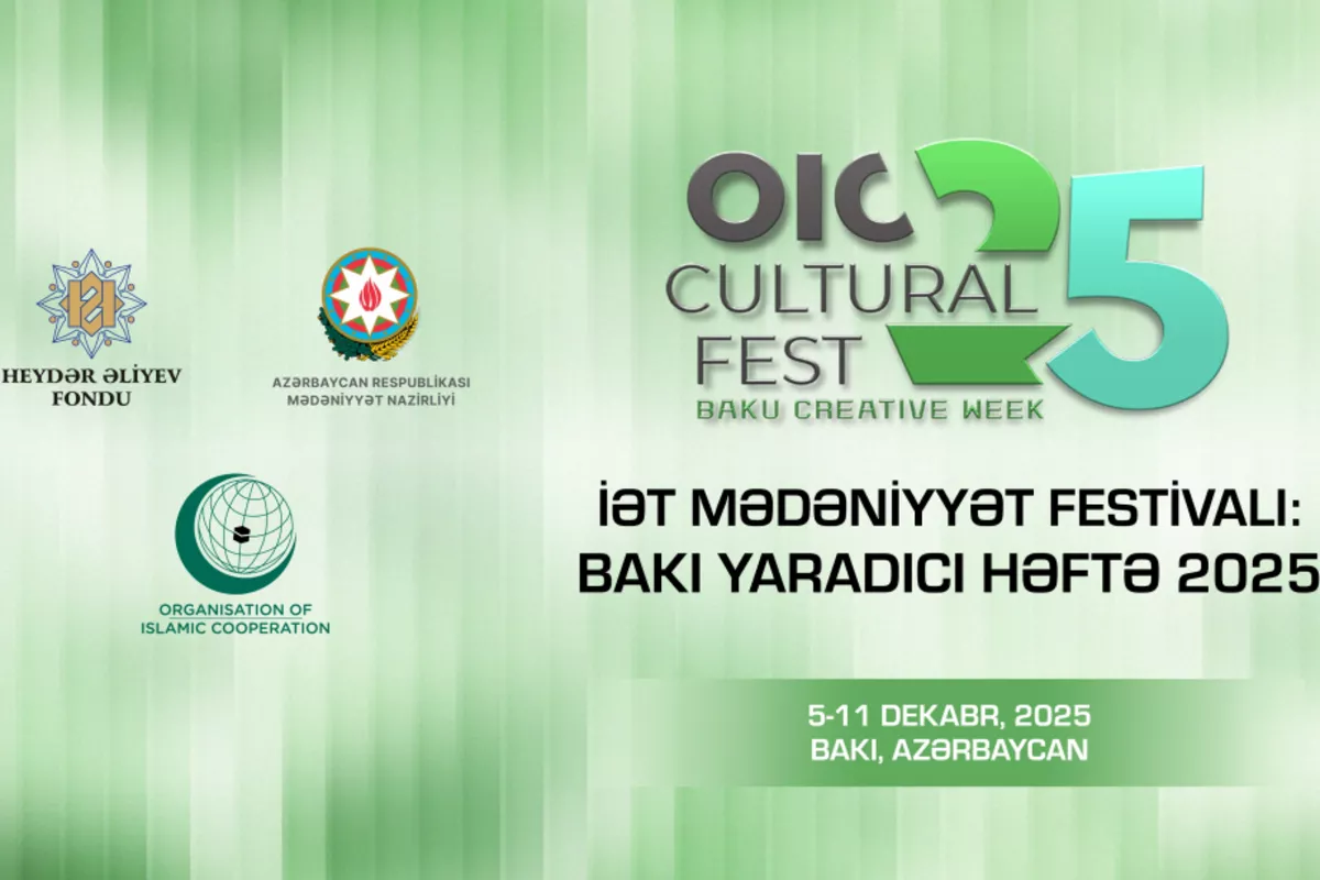 Heydar Aliyev Foundation Supports OIC Cultural Festival in Baku