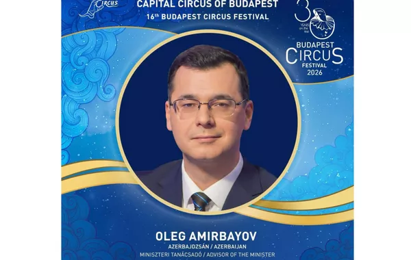 Azerbaijan Debuts on Jury at Budapest International Circus Festival