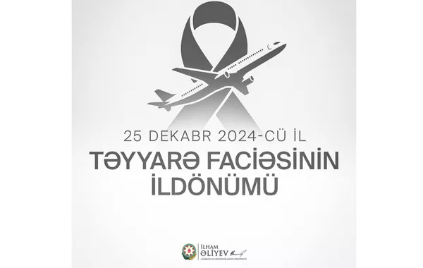 President Aliyev Shares Post on First Anniversary of AZAL Plane Crash