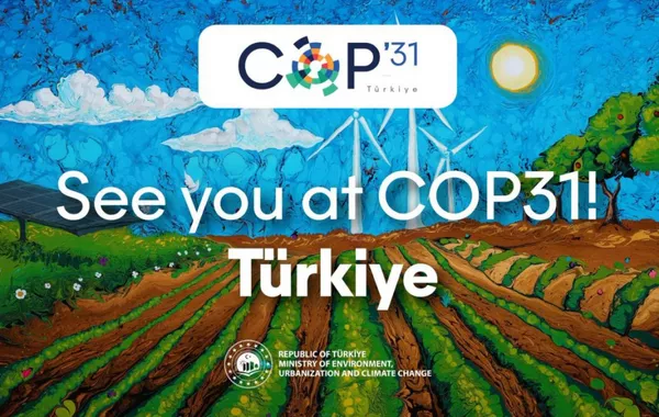 Türkiye Prepares Special Privileges for COP31 Delegates Ahead of Global Climate Summit