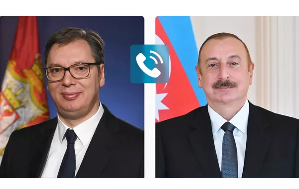 Serbia Confirms Strong Partnership With Azerbaijan After Leaders’ Phone Talks