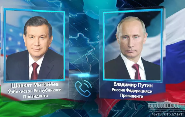 Uzbekistan, Russia Deepen Cooperation in High-Level Phone Talk