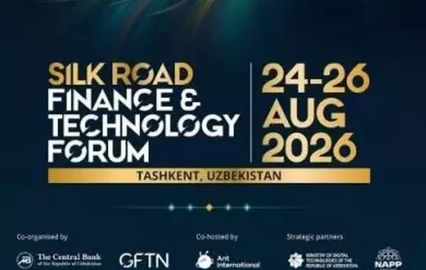 Tashkent to Host Silk Road Finance & Technology Forum