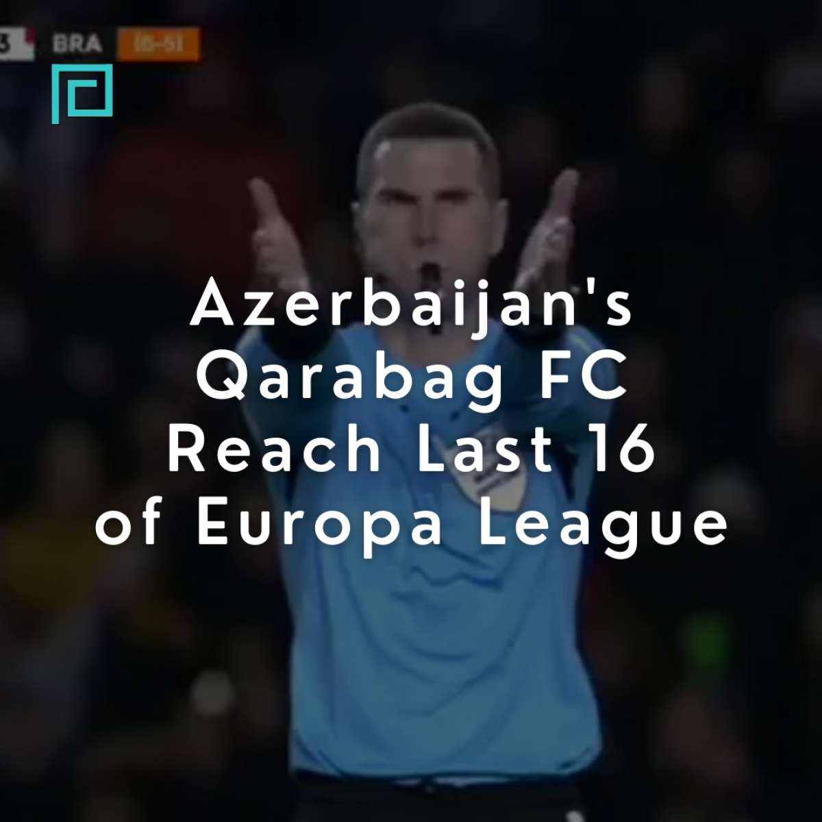 Azerbaijan's Qarabag FC Reach Last 16 of Europa League