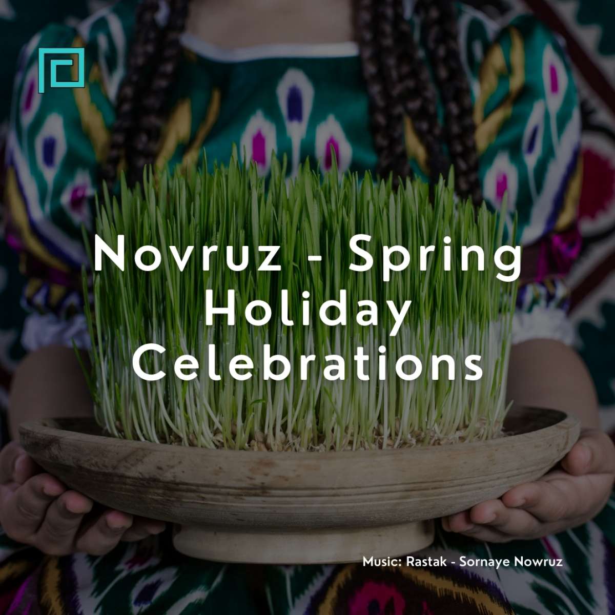 Novruz - Spring Holiday Celebrations