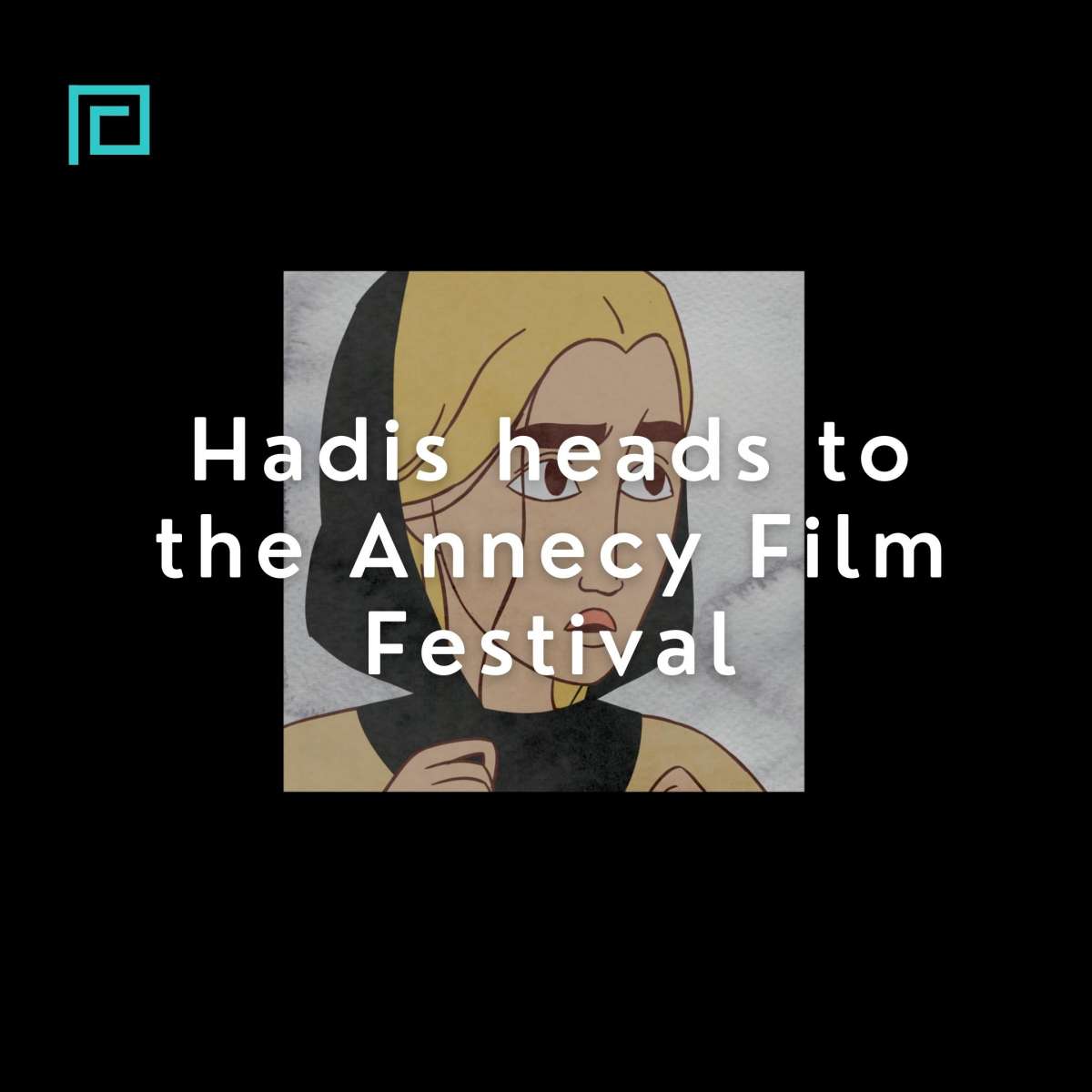 Hadis heads to the Annecy Film Festival